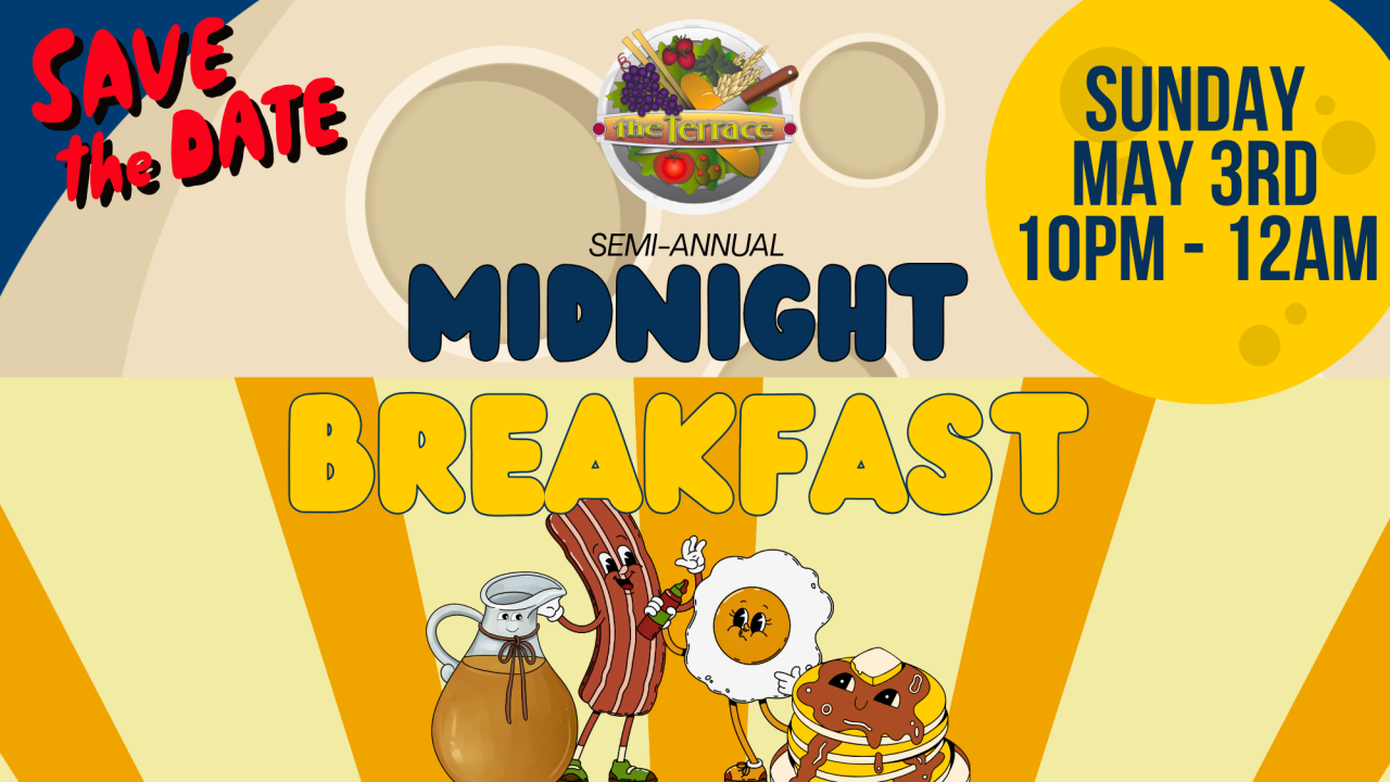 Midnight Breakfast at The Terrace!
