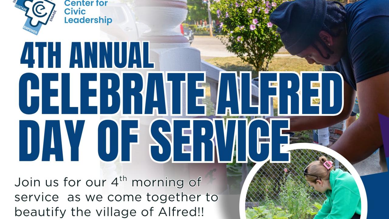 blue text overlay of images of students painting and working in garden saying 4th annual celebrate Alfred Say of Service 